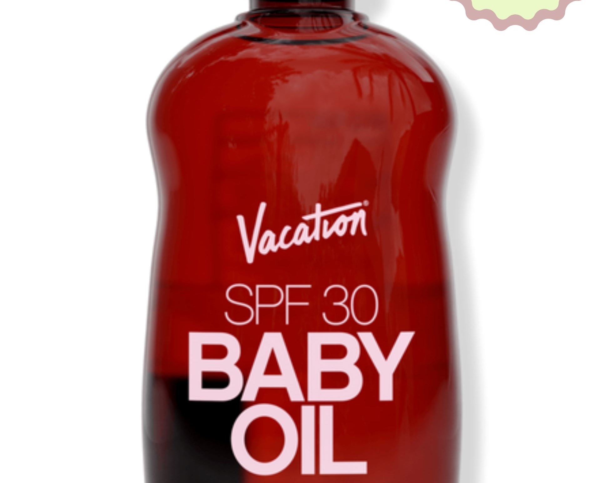 Baby Oil SPF 30 Broad Spectrum Vacation Inc. 