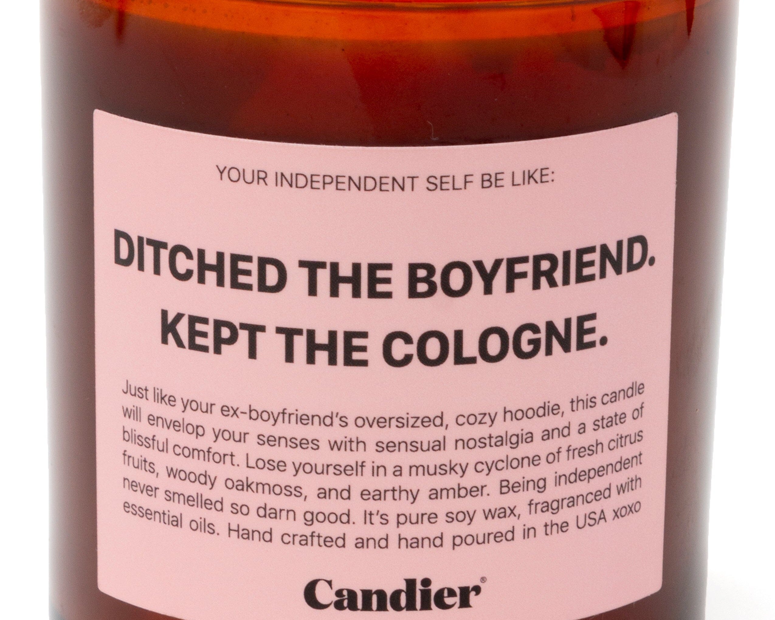 "Ditched the boyfriend, kept the cologne." - Vela Aromática Ryan Porter 